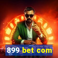 899 bet com